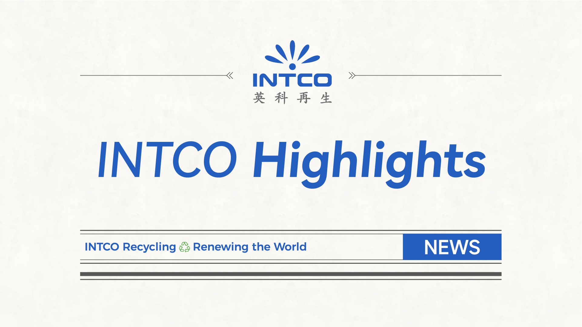 INTCO Highlights